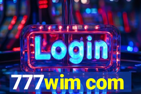 777wim com